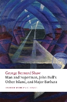 Book Cover for Man and Superman, John Bull's Other Island, and Major Barbara by George Bernard Shaw