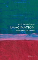 Book Cover for Imagination: A Very Short Introduction by Jennifer (Professor and Kurrelmeyer Chair in German and Professor in Philosophy, Professor and Kurrelmeyer Ch Gosetti-Ferencei