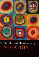 Book Cover for The Oxford Handbook of Negation by Viviane (Professor of Linguistics, Full Professor of Linguistics, Rutgers University) Déprez