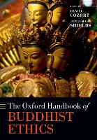 Book Cover for The Oxford Handbook of Buddhist Ethics by Daniel (Professor of Religion, Professor of Religion, Dickinson College) Cozort