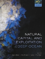 Book Cover for Natural Capital and Exploitation of the Deep Ocean by Maria (Senior Research Fellow, Senior Research Fellow, University of Southampton, UK) Baker