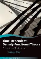 Book Cover for Time-Dependent Density-Functional Theory by Carsten A. (Department of Physics and Astronomy, University of Missouri - Columbia) Ullrich