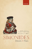 Book Cover for Simonides: Epigrams and Elegies by David (Professor of Classics, Professor of Classics, New York University) Sider