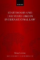 Book Cover for Statehood and the State-Like in International Law by Rowan (Associate Lecturer, Associate Lecturer, University of Sydney) Nicholson