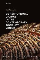 Book Cover for Constitutional Change in the Contemporary Socialist World by Ngoc Son (Assistant Professor, Assistant Professor, The Chinese University of Hong Kong Faculty of Law) Bui