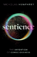 Book Cover for Sentience by Nicholas (Emeritus Professor of Psychology, Emeritus Professor of Psychology, London School of Economics) Humphrey