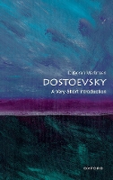 Book Cover for Dostoevsky: A Very Short Introduction by Deborah (Associate Dean of Alumni Education, Columbia College, and Adjunct Associate Professor of Russian and Compar Martinsen