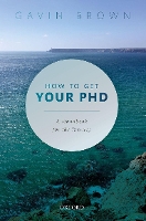 Book Cover for How to Get Your PhD by Gavin (Professor, Professor, University of Manchester) Brown