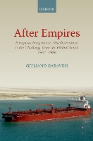 Book Cover for After Empires by Giuliano Lecturer in International History, University of Padova, Italy Garavini