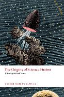 Book Cover for The Origins of Science Fiction by Dr Michael (Leiden University, Leiden University, Lecturer) Newton