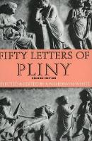 Book Cover for Fifty Letters of Pliny by Pliny the Younger