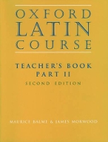 Book Cover for Oxford Latin Course:: Part II: Teacher's Book by Maurice Balme, James Morwood