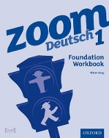 Book Cover for Zoom Deutsch 1 Foundation Workbook by Oliver Gray