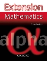 Book Cover for Extension Mathematics: Year 7: Alpha by Tony Gardiner