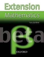 Book Cover for Extension Mathematics: Year 8: Beta by Tony Gardiner