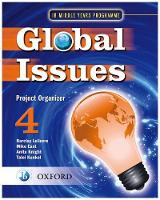 Book Cover for Global Issues: MYP Project Organizer 4 by Barclay Lelievre, Mike East, Anita Knight, Talei Kunkel
