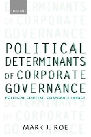 Book Cover for Political Determinants of Corporate Governance by Mark J , Harvard Law School Roe