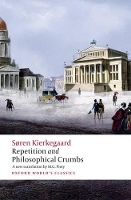 Book Cover for Repetition and Philosophical Crumbs by Soren Kierkegaard, Edward F. (Professor of Philosophy and Religion, Syracuse University) Mooney