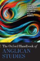 Book Cover for The Oxford Handbook of Anglican Studies by Mark D. (Ripon College, University of Oxford) Chapman