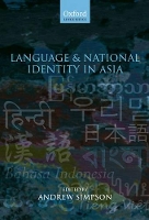 Book Cover for Language and National Identity in Asia by Andrew (, University of Southern California, Los Angeles) Simpson