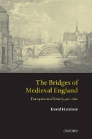 Book Cover for The Bridges of Medieval England by David Clerk to the House of Commons Harrison