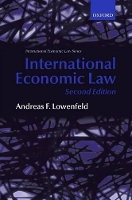 Book Cover for International Economic Law by Andreas F Herbert and Rose Rubin Professor of International Law at New York University Lowenfeld