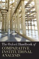 Book Cover for The Oxford Handbook of Comparative Institutional Analysis by Glenn (, Professor, University of Cardiff.) Morgan