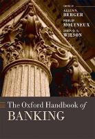 Book Cover for The Oxford Handbook of Banking by Allen N. (H. Montague Osteen, Jr. Professor in Banking and Finance, Moore School of Business, University of South Carol Berger