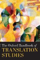 Book Cover for The Oxford Handbook of Translation Studies by Kirsten (, School of Modern Languages, University of Leicester) Malmkjaer