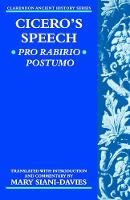 Book Cover for Cicero: Pro Rabirio Postumo by Mary Visiting Lecturer in Classics, Visiting Lecturer in Classics, Royal Holloway College, University of London SianiDavies