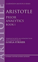 Book Cover for Aristotle's Prior Analytics book I by Gisela Harvard University Striker