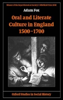 Book Cover for Oral and Literate Culture in England, 1500-1700 by Adam , Lecturer in Economic and Social History at the University of Edinburgh Fox
