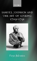 Book Cover for Samuel Johnson and the Art of Sinking 1709-1791 by Freya (Lecturer in English, University of Warwick) Johnston