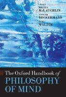 Book Cover for The Oxford Handbook of Philosophy of Mind by Brian (Rutgers University) McLaughlin