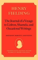 Book Cover for Henry Fielding - The Journal of a Voyage to Lisbon, Shamela, and Occasional Writings by Martin C. (William R. Kenan, Jr, Professor Emeritus of English, University of Virginia) Battestin