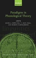 Book Cover for Paradigms in Phonological Theory by Laura J , ZAS Berlin Downing