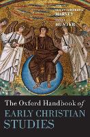 Book Cover for The Oxford Handbook of Early Christian Studies by Susan Ashbrook (Willard Prescott and Annie McClelland Smith Professor of Religious Studies, Brown University, Providenc Harvey