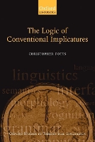 Book Cover for The Logic of Conventional Implicatures by Christopher University of Massachusetts Potts