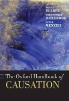 Book Cover for The Oxford Handbook of Causation by Helen (University of Birmingham) Beebee