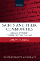 Book Cover for Saints and their Communities by Simon Lecturer in Medieval History, University of Birmingham Yarrow