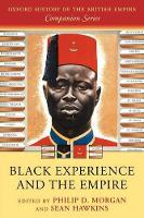 Book Cover for Black Experience and the Empire by Philip D. (Harry C. Black Professor of History, Johns Hopkins University) Morgan