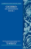 Book Cover for Cicero On Divination. Book 1 by David Professor of Classics and Ancient History, University of Cape Town Wardle