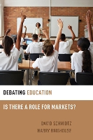 Book Cover for Debating Education by Harry (Professor of Philosophy, Professor of Philosophy, University of Wisconsin-Madison) Brighouse, David (Kendrick  Schmidtz