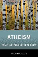 Book Cover for Atheism by Michael (Lucyle T. Werkmeister Professor of Philosophy and Director of the Program in the History and Philosophy of Scien Ruse