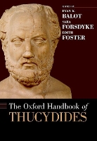 Book Cover for The Oxford Handbook of Thucydides by Sara (, Professor of Classical Studies and History, University of Michigan) Forsdyke