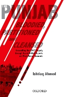 Book Cover for The Punjab Bloodied, Partitioned and Cleansed by Ishtiaq (, Lahore University of Management Sciences) Ahmed