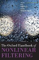 Book Cover for The Oxford Handbook of Nonlinear Filtering by Dan (Imperial College London, UK) Crisan