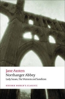 Book Cover for Northanger Abbey, Lady Susan, The Watsons, Sanditon by Jane Austen, Claudia L. (, Professor of English at Princeton University) Johnson