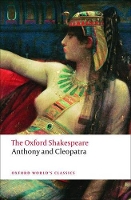 Book Cover for Anthony and Cleopatra: The Oxford Shakespeare by William Shakespeare