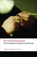 Book Cover for The Complete Sonnets and Poems: The Oxford Shakespeare by William Shakespeare
